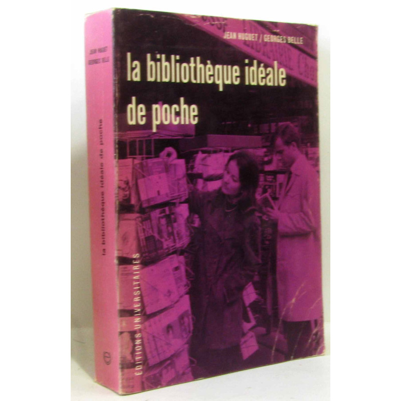 La bibliothèque idéale de poche