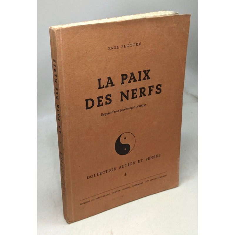 La paix des nerfs - Exposé d'une psychologie pratique / collection...