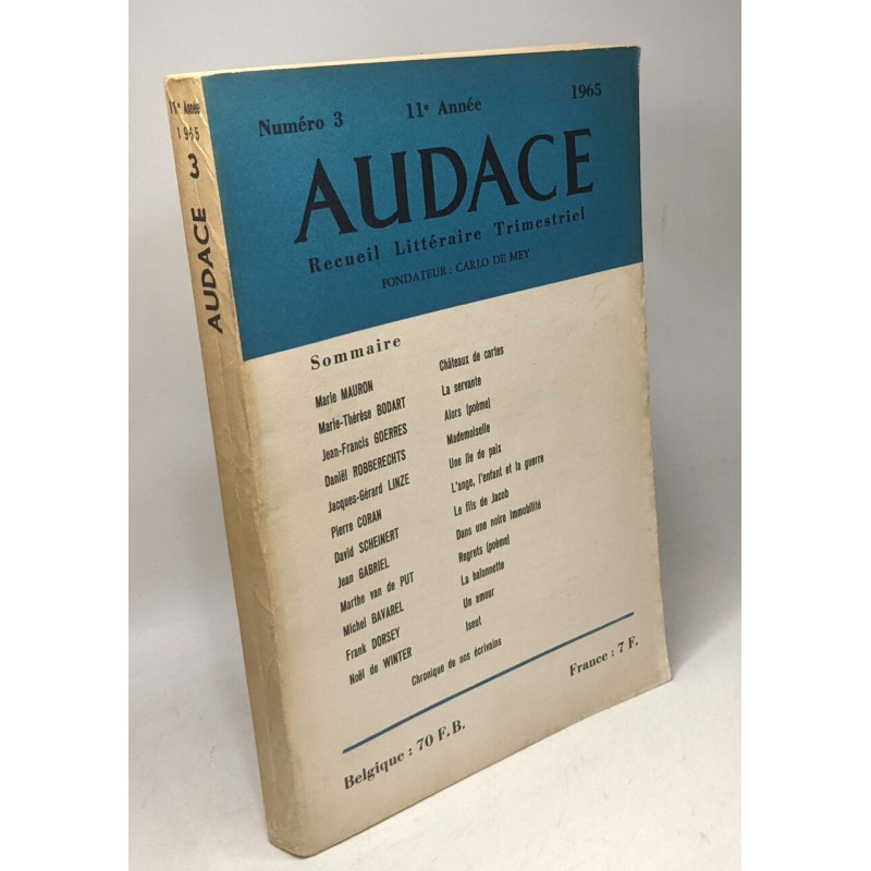 Audace - recueil littéraire trimestriel n°3 --- 11e année 1965