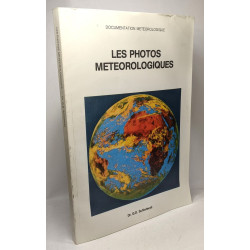 Les photos météorologiques - interprétation et utilisation de...