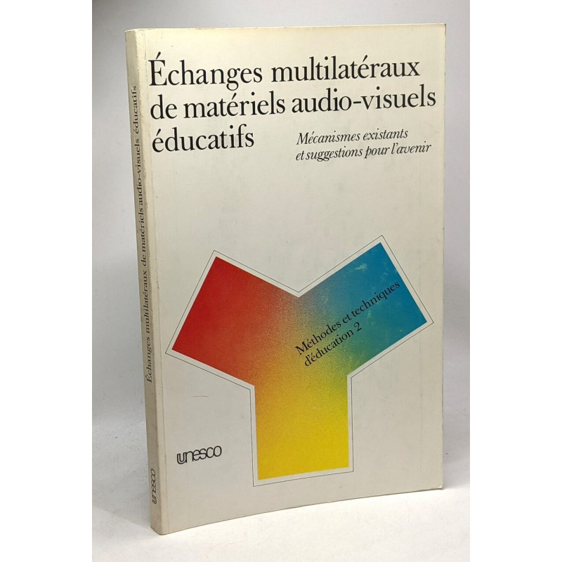 Échanges mutlilatéraux de matériels audio-visuels éducatifs -...
