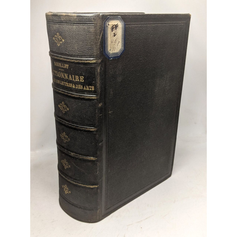 Dictionnaire universel des sciences des lettres et des arts -...
