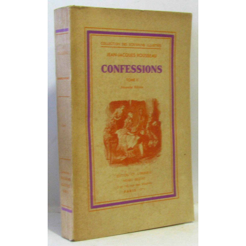 Les confessions tome II - collection les écrivains illustres - non...
