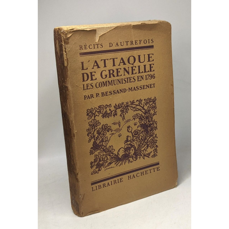 L'attaque de Grenelle - les communistes en 1796 / Récits d'autrefois