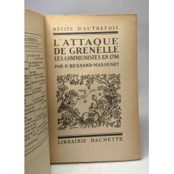 L'attaque de Grenelle - les communistes en 1796 / Récits d'autrefois