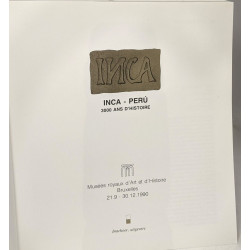 INCA - PERU 3000 ans d'histoire. 2 tomes. Exposition : Musées...