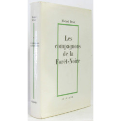 Les compagnons de la forêt noire ( tome premier )