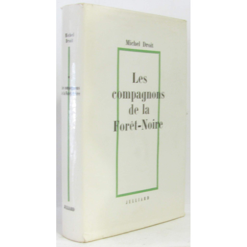 Les compagnons de la forêt noire ( tome premier )