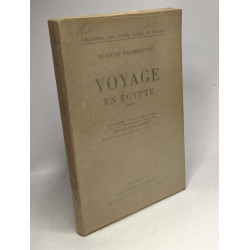 Voyage en Egypte (1869) / Coll. des textes rares ou inédits