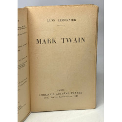 Mark Twain --- L'homme et son oeuvre