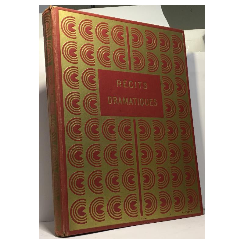 Récits dramatiques - Dumas Hugo Stendhal Vigny Mérimée MIchelet...