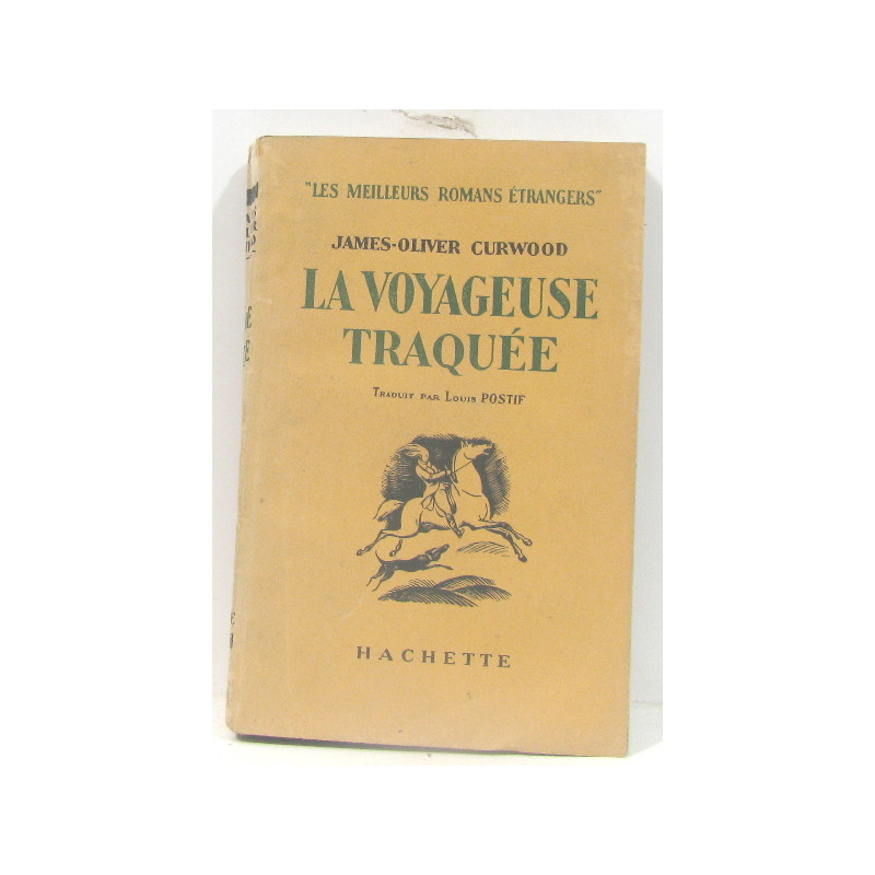 La Voyageuse traquée