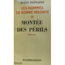 Montée des périls - les hommes de bonne volonté IX