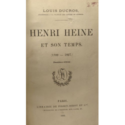 Henri Heine et son temps (1799-1827) - 2e éd