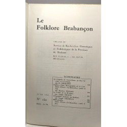 Le folklore Brabançon - JUIN 1961 N°150 --- Service de recherches...