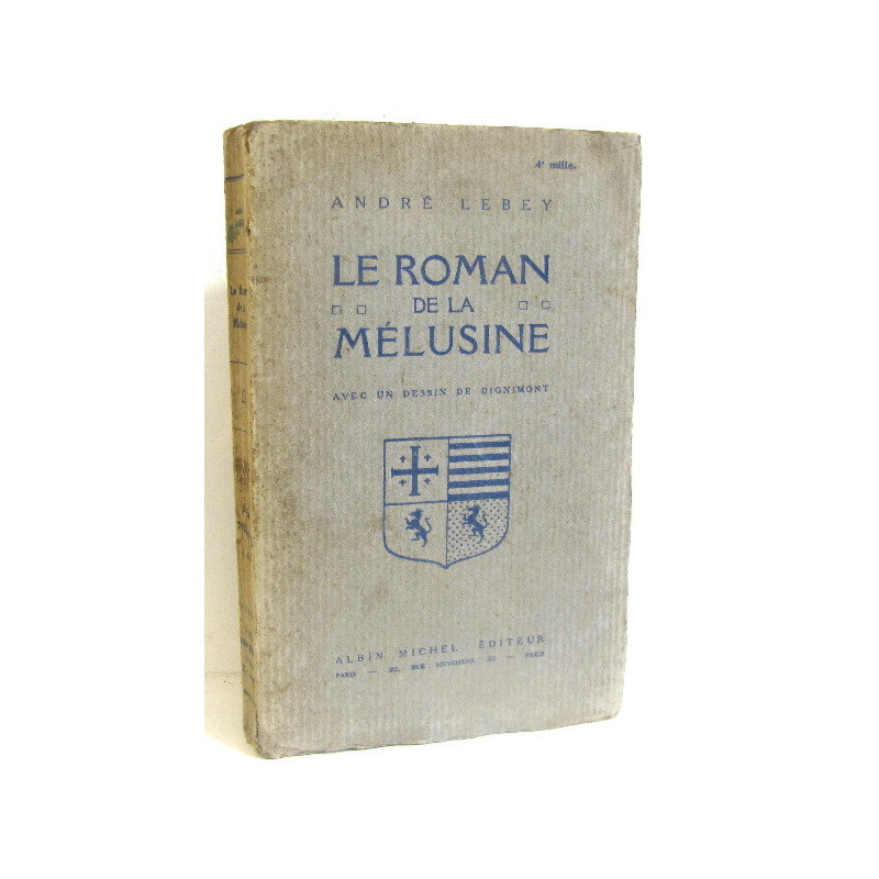 Le roman de la Mélusine avec dessin de dignimont