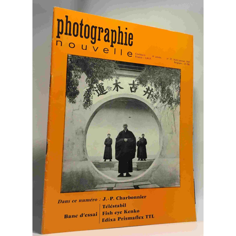 Photographie nouvelle n°27 noël/janvier 1967 - J.P. Charbonnier...