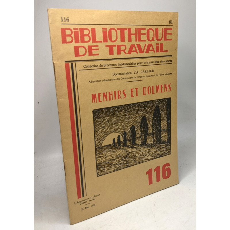 Menhirs et Dolmens - Bibliothèque du travail n°116 - 22 Mai 1950