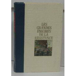 Les grandes énigmes de la résistance tome 2