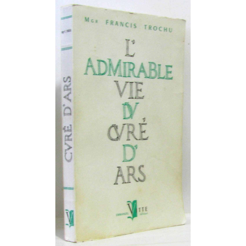 L'admirable vie du curé d'Ars