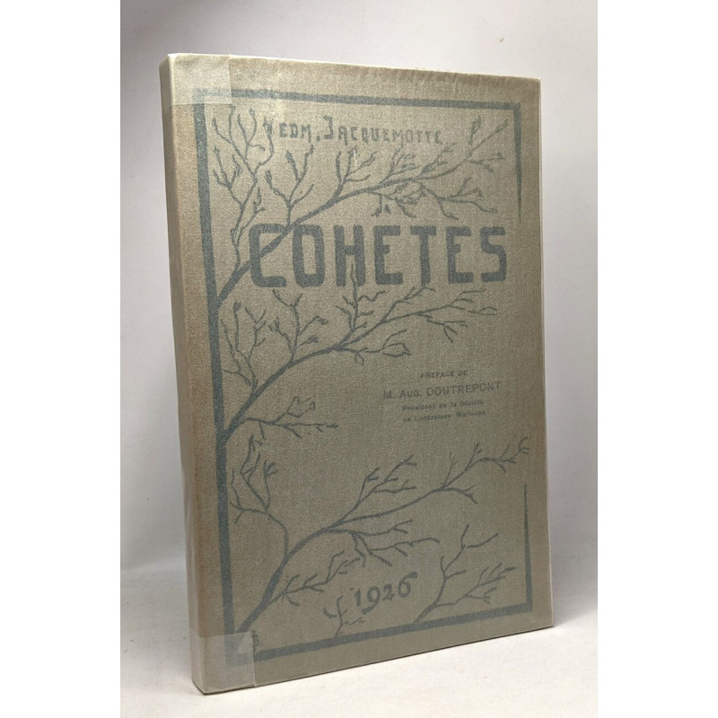 Cohètes - préface de M. Auguste Doutrepont - dessins de Joseph...