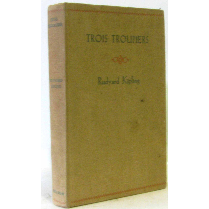 Trois troupiers et autres histoires