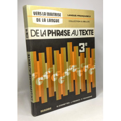 Vers la maîtrise de la langue de la phrase au texte - classe de...
