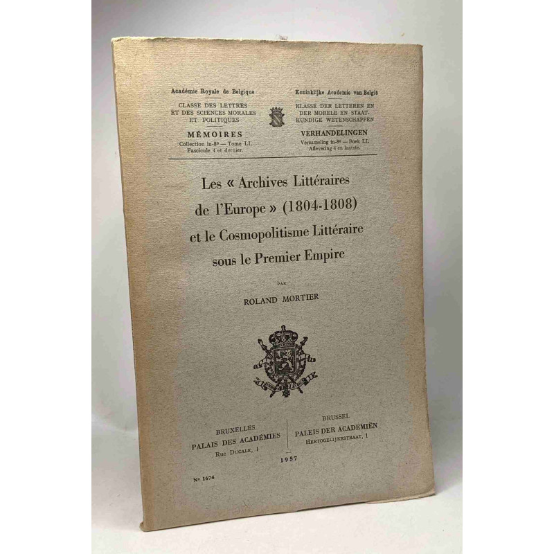 Les "archives littéraires de l'Europe" 1804-1808 et le...