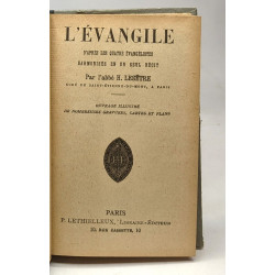 L'évangile d'après les quatre évangléistes harmonisés en un seul...
