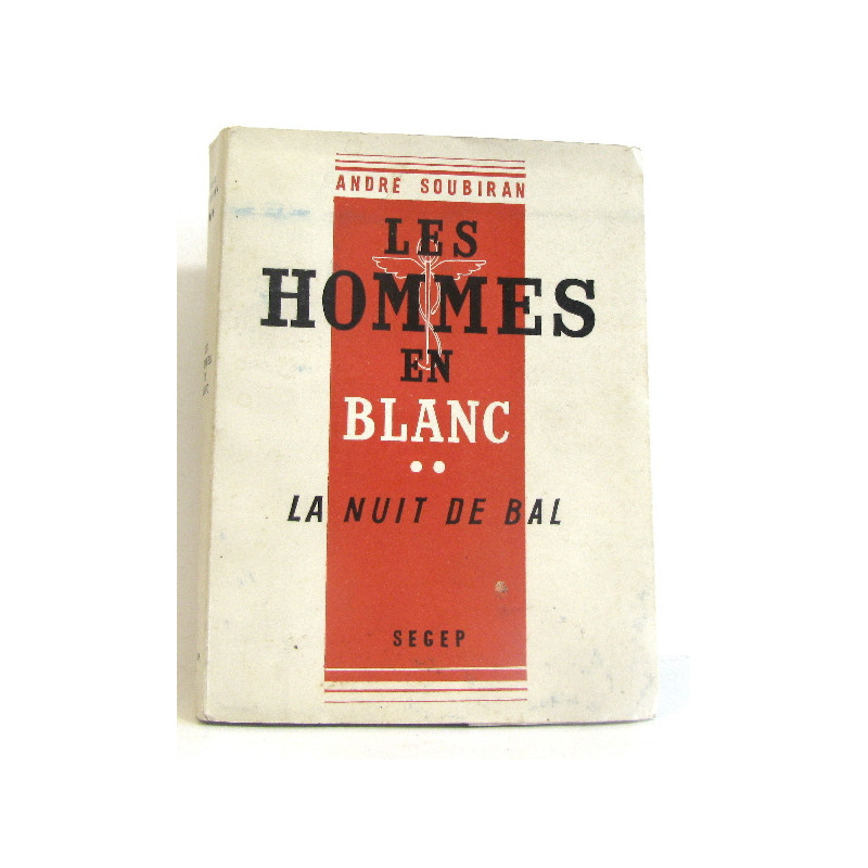 Les hommes en Blanc. La nuit de bal