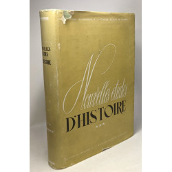 Nouvelles études d'Histoire - (TOME 3?) - publiées à l'occasion du...