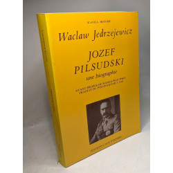 Jozef pilsudski - une biographie
