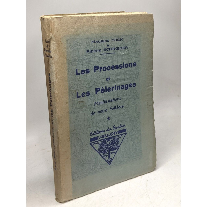 Les processions et les pèlerinages - manifestations de notre folklore