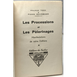 Les processions et les pèlerinages - manifestations de notre folklore