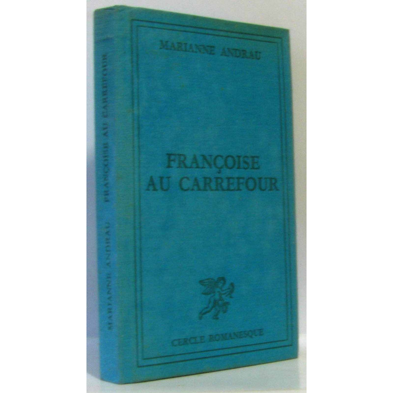 Françoise au carrefour