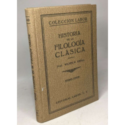 Historia de la filologia clasica - segunda edicion
