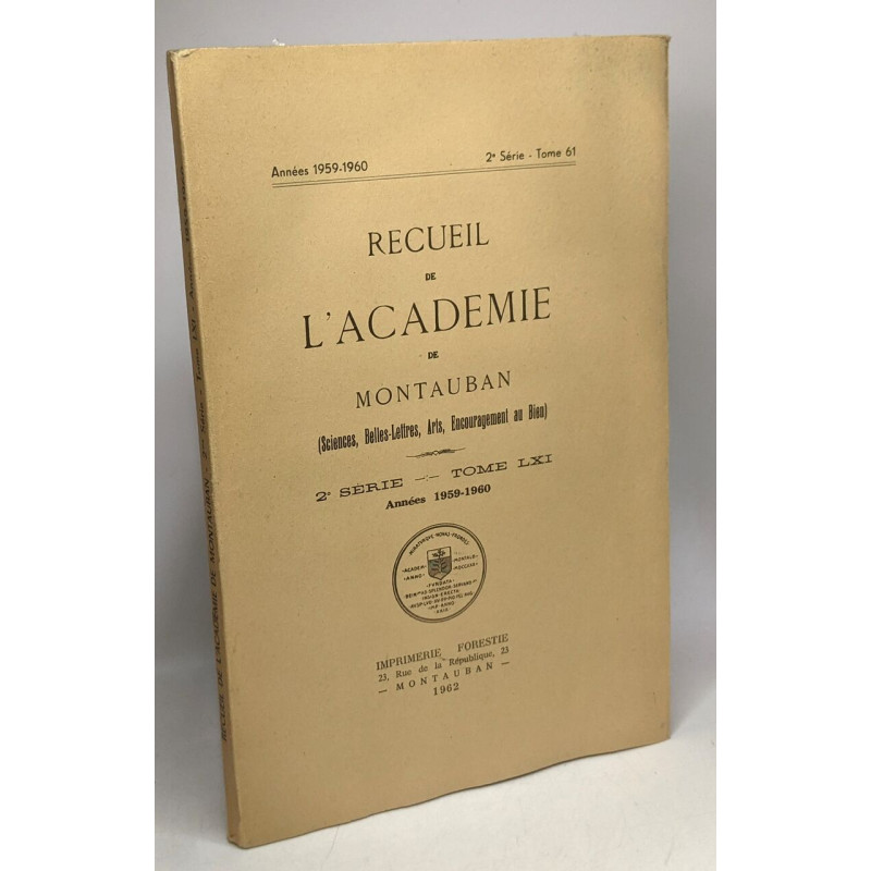 Recueil de l'académie de Montauban (sciences belles-lettres arts...