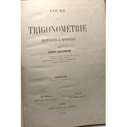 Cours de trigonométrie rectiligne et sphérique --- 2e éd. revue et...