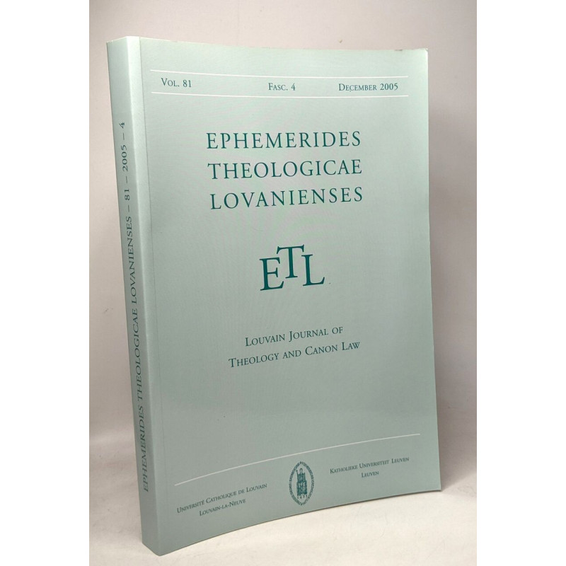 Ephemerides theologicae lovanienses - Vol. 81 fasc. 4 december...