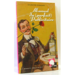Manuel du (parfait) Publicitaire