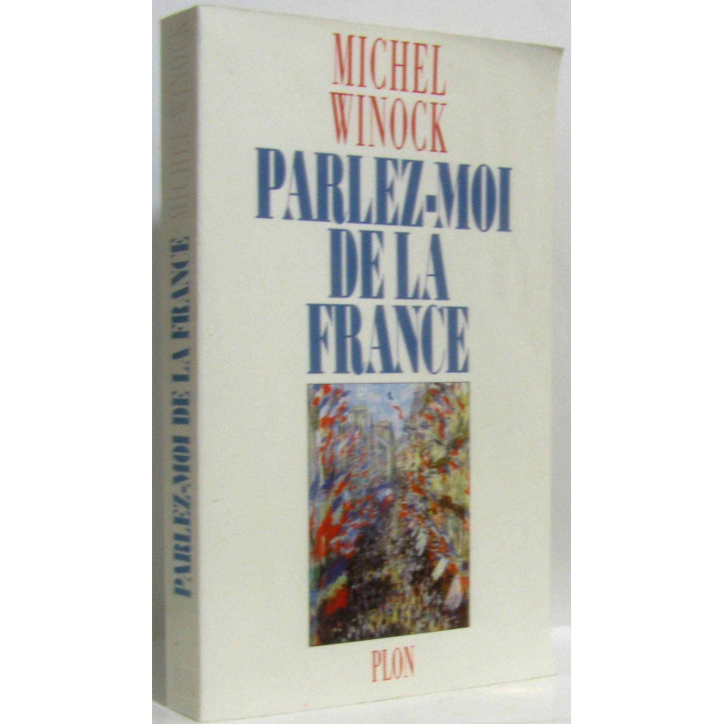 Parlez Moi De La France