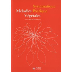 Mélodies végétales systématique poétique