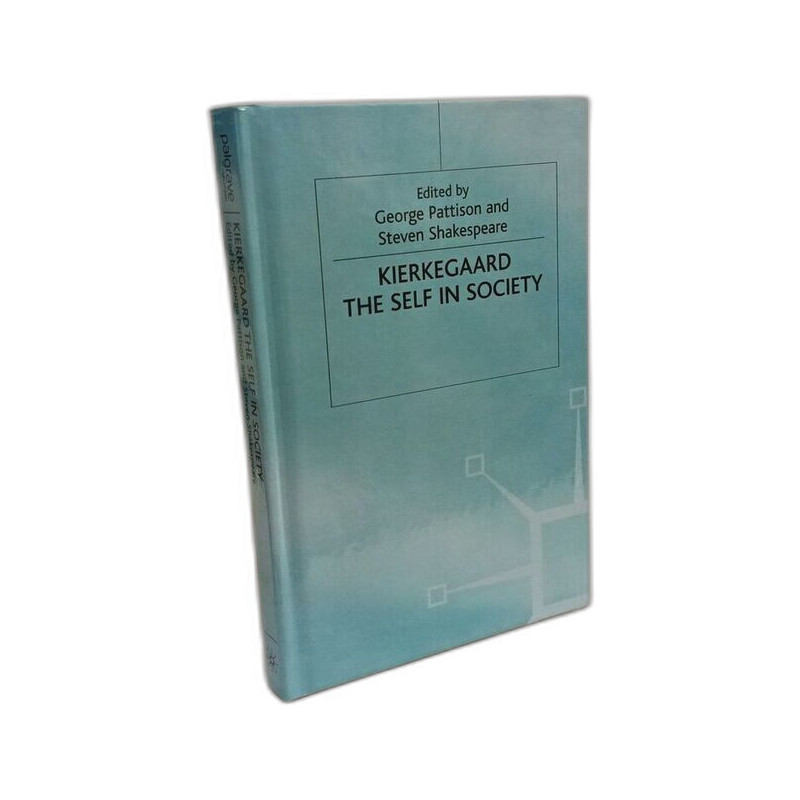 Kierkegaard: The Self in Society