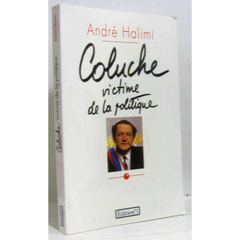 Coluche victime de la politique