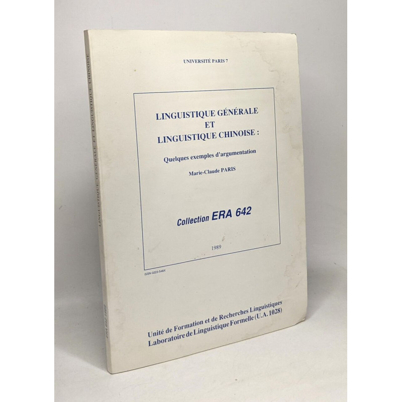 Linguistique générale et linguistique chinoise: quelques exemples...