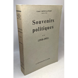Souvenirs politiques 1918-1951 - TOME DEUX