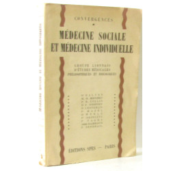 Médecine sociale et médecine individuelle - convergences - groupe...