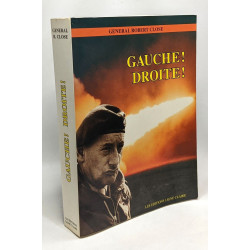 Gauche! Droite! Mémoires de guerre et souvenirs de paix