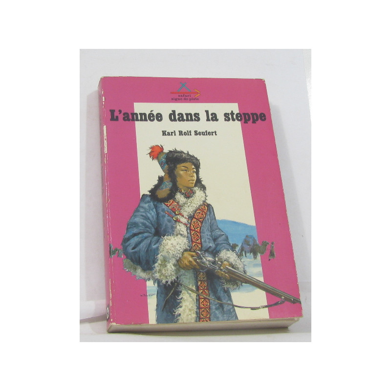 L'année dans la steppe