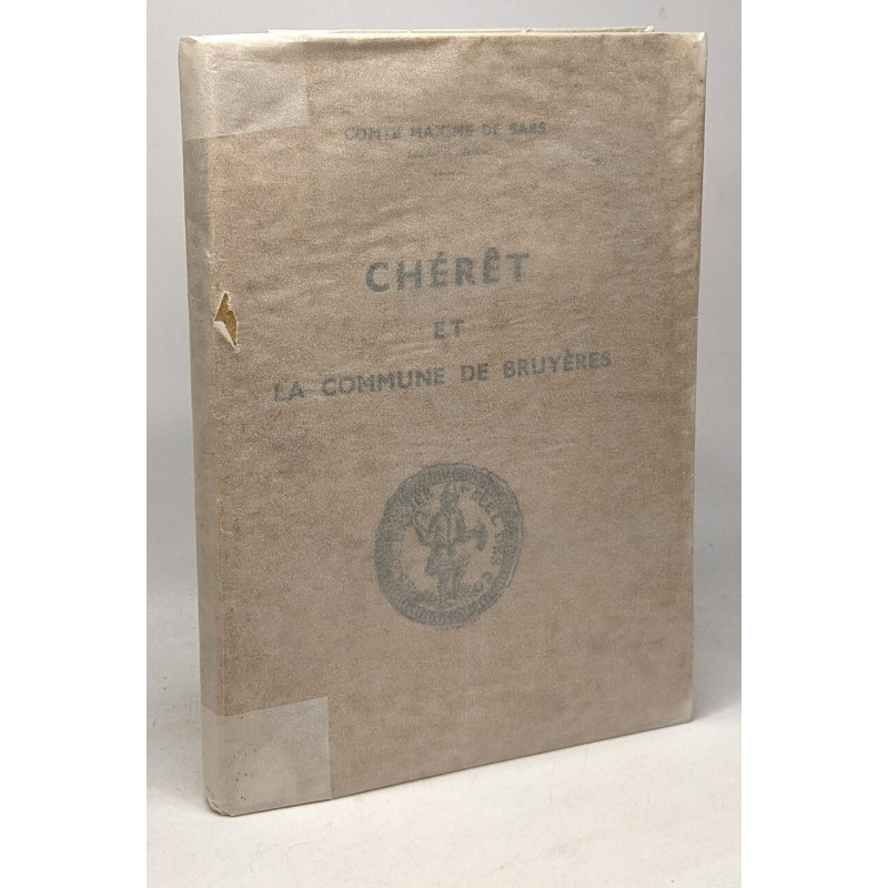 Cheret et la commune de Bruyères
